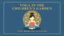 Landscape Yoga in the Children's Garden.png